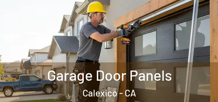  Garage Door Panels Calexico - CA